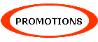 PROMOTIONS